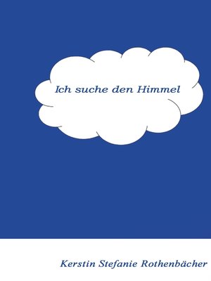 cover image of Ich suche den Himmel